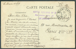 C.P. De LE HAVRE Le 16-1-19 Avec Cachet Sc HAVRE SEINE INFERIEURE et Griffe Violette HOPITAL AUXILIAIRE N°2 Rue Jeanne D - Zone Non Occupée