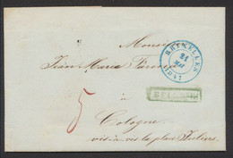 Précurseur - LAC Datée De Bruxelles (1847) + Encadré Vert "Belgian" (ambulant) Et Port "5" > Cologne - 1830-1849 (Belgio Indipendente)