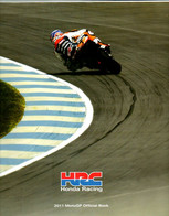 Moto Race 2011 MotoGHP Official Book HRC Engelstalig In English  Grand Prix Veel Foto's  Many Pictures - Bücher