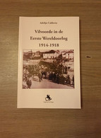 (1914-1918 VILVOORDE) Vilvoorde In De Eerste Wereldoorlog. - Guerre 1914-18