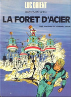 Luc Orient La Forêt D'acier - Luc Orient