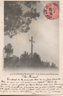 83 LA GARDE FREINET CROIX DE MAURES VAR - La Garde Freinet