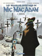 Mic Mad Adam (les Nouvelles Aventures) Verdun - Mic Mac Adam