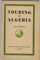 TOURING IN ALGERIA / GENERAL DE BONNEVAL/ NOMBREUSES PHOTOS - Afrique