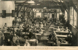 Lyon * 2ème * Oeuvre De La Cantine Militaire De La Gare Lyon Perrache * Militaria - Lyon 2