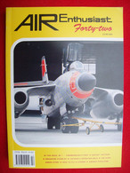 AIR ENTHUSIAST - N° 42  Del 1991  AEREI AVIAZIONE AVIATION AIRPLANES - Trasporti