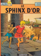 ALIX    Le Sphinx D'or    De JACQUES MARTIN CASTERMAN - Alix