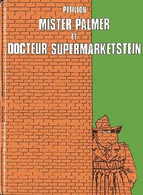 Jack Palmer Et Docteur Supermarketstein RE BE Fromage 01/1980 Pétillon (BI2) - Jack Palmer
