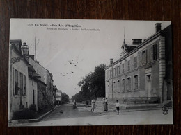 L33/176 LES AIX D'ANGUILLON . ROUTE DE BOURGES . JUSTICE DE PAIX ET ECOLE - Les Aix-d'Angillon