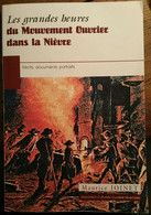 Les Grandes Heures Du Mouvement Ouvrier Dans La Nièvre - Maurice Joinet - Bourgogne