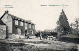 TRANSINNE  Hotel Du Chalet  Tenu Par M.Mohoux  Animée Circulé En 1914 - Libin