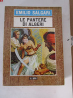 # LE PANTERE DI ALGERI N 12  / EMILIO SALGARI / EDIZIONI DEL GABBIANO / ALTRI DISPONIBILI - Abenteuer