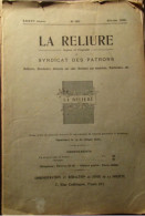 La Reliure : Revue Du Syndicat Des Patrons - Boekbinderij Boekbinden Boekband Boekrestauratie 1926-1934 - Praktisch