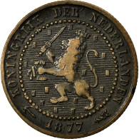 Monnaie, Pays-Bas, William III, Cent, 1877, TTB, Bronze, KM:107.1 - 1849-1890 : Willem III