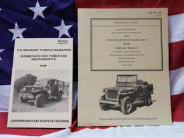 Manuel Technique 10-1349 De La Jeep Willys-Ford De 1943 + AR 850 MARQUAGES WW2     PROMO 2 LIVRES : - Vehicles