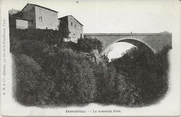 FRANCHEVILLE - RHONE -LE NOUVEAU PONT-- ANNEE 1916 - PUB AUS DOS -AUX DEUX PASSAGES - - Andere & Zonder Classificatie