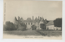 ARTENAY - Château D' AUVILLIERS - Artenay