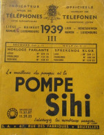 Indicateur Officiel Des Téléphones - Telefoonboek - Liège Hainaut Namur Luxembourg - 1939 III - Andere & Zonder Classificatie