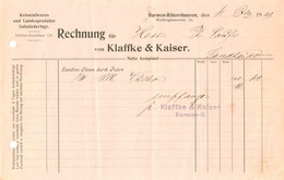 WUPPERTAL Barmen Rittershausen Rechnung 1909 " Klaffke & KaiserKolonialwaren Salzniederlage Landesprodukte " - Lebensmittel