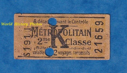 Ticket Ancien De Métro - S 191 I - 2ème Classe - K - Métropolitain - Valable Pour 2 Voyages Succéssifs - 21659 - Paris - Zonder Classificatie