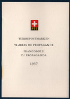CH 1957 Livret De Timbres  "De Propagande"   (2 Scans) - Autres & Non Classés