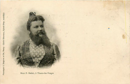 Thaon * Madame DELAY * Phénomène Femme à Barbe * Type Personnage - Thaon Les Vosges