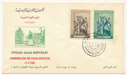 SYRIE - Enveloppe FDC "Commémoration De La Révolution Syrienne" - Damas - 11 Juin 1962 - Syrien