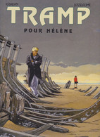TRAMP  "Pour Hélène"  Tome 4   EO  De KRAEHN / JUSSEAUME    Editions DARGAUD - Tramp