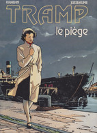 TRAMP  "Le Piège"  Tome 1   EO  De KRAEHN / JUSSEAUME    Editions DARGAUD - Tramp