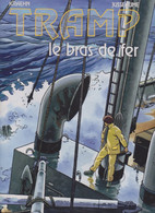TRAMP  "Le Bras De Fer"  Tome 2  EO  De KRAEHN / JUSSEAUME    Editions DARGAUD - Tramp