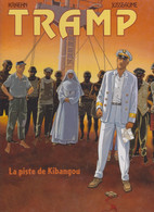 TRAMP  "La Piste De Kibangou"  Tome 6  EO  De KRAEHN / JUSSEAUME    Editions DARGAUD - Tramp