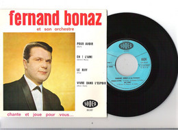 Vinyle 45T EP 4 Titres Fernand Bonaz Et Son Orchestre Chante Et Joue Pochette Dédicacée  Soder 20537 Avec Languette - Instrumentaal