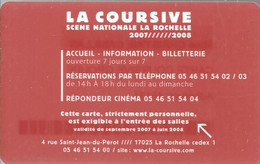 -CARTE-ABONNEMENT-2007/2008-SCENE NATIONALE LA ROCHELLE-17-LA COURSIVE-TBE - Other & Unclassified