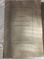 LIBRO IN MORTE DEL DUCA DELLA VITTORIA - ARMANDO DIAZ - GUGLIELMO BILANCIONI PISA 1928 - Médecine, Psychologie