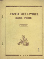 J'écris Mes Lettres Sans Peine. Fascicule 1 - VRAICOURT S. - 0 - Boekhouding & Beheer