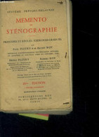 Memento De Stenographie - Principes Et Regles, Exercices Gradues - Methode D'enseignement Entierement Revisee Et Adaptee - Boekhouding & Beheer