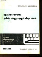 GAMMES STENOGRAPHIQUES COMMERCIALES ET ADMINISTRATIVES - RAMADE CH. & DESLOGIS J. - 1967 - Comptabilité/Gestion