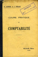 COURS PRATIQUE DE COMPTABILITE, EPS, ECOLES COMMERCIALES, ECOLES PROFESSIONNELLES - GARNIER O., PINSART C. - 0 - Boekhouding & Beheer