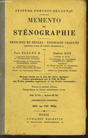 MEMENTO DE STENOGRAPHIE, PRINCIPES ET REGLES, EXERCICES GRADUES - FLEURY Paul Et ROY Ernest - 0 - Comptabilité/Gestion