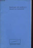 GUERARD VIALA, ADRESSES DES BUREAUX, FRANCE ET ETRANGER - COLLECTIF - 0 - Boekhouding & Beheer