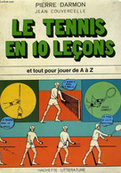 LE TENNIS EN 10 LECONS - DARMON PIERRE / COUVERCELLE JEAN - 1973 - Libros