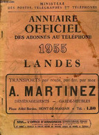 ANNUAIRE OFFICIEL DES ABONNES AU TELEPHONE, 1955, LANDES - COLLECTIF - 1955 - Telephone Directories