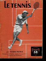 Le Tennis - PETRA Yvon - 1962 - Libros