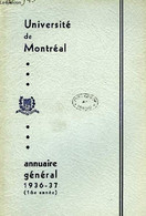 UNIVERSITE DE MONTREAL, ANNUAIRE GENERAL, 16e ANNEE, 1936-37 - COLLECTIF - 1936 - Telephone Directories