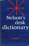 NELSON'S DESK DICTIONARY - WITTY F. R. - 1964 - Woordenboeken, Thesaurus