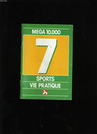 MEGA 10 000. SPORTS VIE PRATIQUE N° 7. - COLLECTIF. - 987 - Palour Games