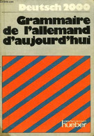 GRAMMAIRE DE L'ALLEMAND D'AUJOURD'HUI - COLLECTIF - 1979 - Atlas