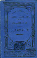 GRAMMAIRE ALLEMANDE PRATIQUE ET RAISONNEE - PEY ALEXANDRE - 1898 - Atlas