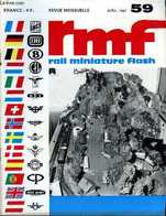 RMF - Rail Miniature Flash N°59 : Les PACIFIC SNCF Et Leurs Reproductions E HO - Le Codar Electronic System ... - COLLEC - Model Making