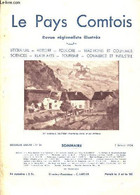 LE PAYS COMTOIS / REVUE REGIONALE ILLUSTREE / LITTERATURE - HISTOIRE - FOLKLORE - TRADITIONS ET COUTUMES - SCIENCES - BE - Franche-Comté